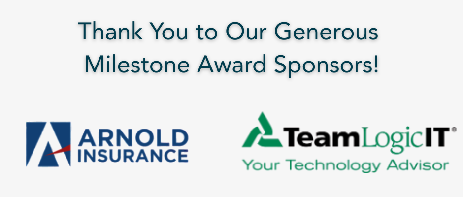 Thank You to Our Generous Milestone Award Sponsors! (1)
